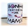 Mug "Le Bonheur c'est d'être une mamie"