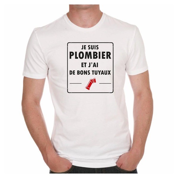 T-shirt "Je suis plombier et j'ai de bons tuyaux"